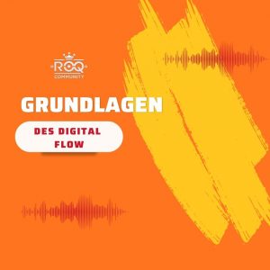 Kurs 1 – Digital Flow Grundlagen