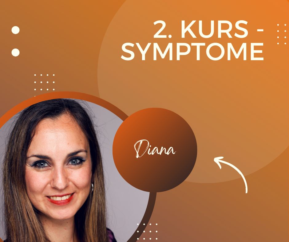2. Kurs – Symptome